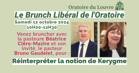 Le Brunch Libéral de l’Oratoire – Le Kerygme
