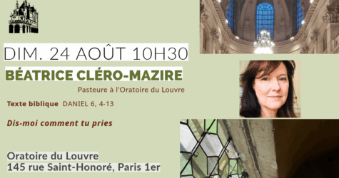 Culte du 24 août 2025  « DIS-MOI COMMENT TU PRIES »