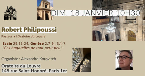 CULTE DU 18 JANVIER 2026.  » Ces bagatelles de tout petit peu »