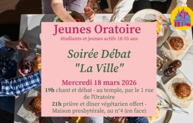 JEUNES ORATOIRE-  » LA VILLE  » –  18 MARS – 19H TEMPLE