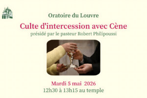 CULTE D&rsquo;INTERCESSION AVEC CÈNE 5 MAI 2026
