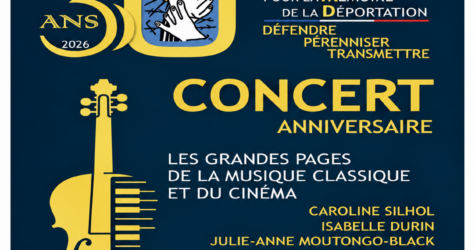1er OCTOBRE, 20H, TEMPLE, CONCERT DES  AMIS DE LA FONDATION POUR LA MÉMOIRE DE LA DÉPORTATION