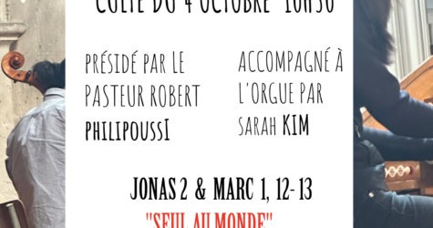 CULTE DU 4 OCTOBRE  2026 « SEUL AU MONDE »  JONAS 2; MARC 1, 12-13